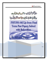 1_Download_PHY301_Solved_MCQs_With_Reference_by_Masoom_Fairy.pdf